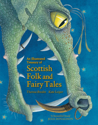 Cover Image for An Illustrated Treasury of Scottish Folk and Fairy Tales -- Theresa Breslin, Hardcover
