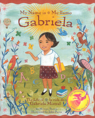 Cover Image for My Name Is Gabriela/Me Llamo Gabriela (Bilingual) -- Monica Brown, Hardcover