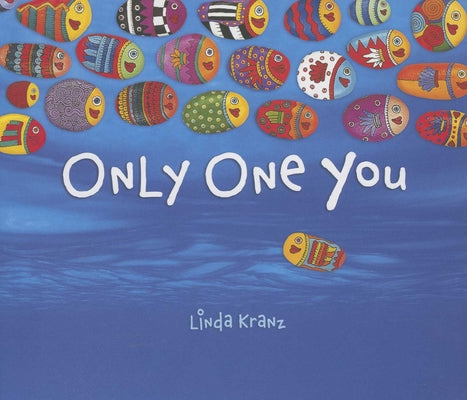 Cover Image for Only One You -- Linda Kranz, Hardcover