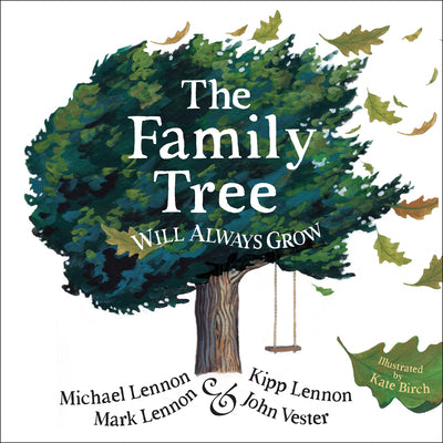 Cover Image for The Family Tree Will Always Grow -- Michael Lennon, Hardcover