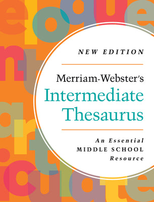 Cover Image for Merriam-Webster's Intermediate Thesaurus -- Merriam-Webster, Hardcover
