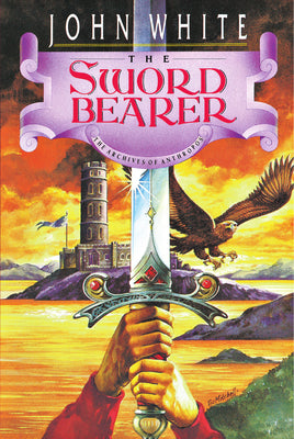 Cover Image for The Sword Bearer: Volume 1 -- John White, Paperback