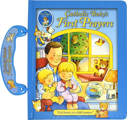 Cover Image for Catholic Baby's First Prayers -- Judith Bauer, Board Books