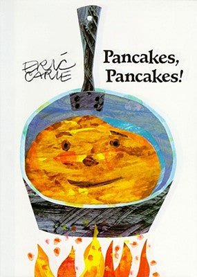 Cover Image for Pancakes, Pancakes! -- Eric Carle, Hardcover