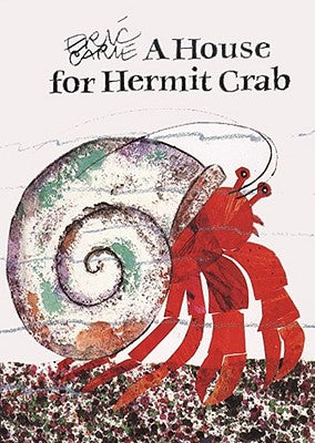 Cover Image for A House for Hermit Crab: Miniature Edition -- Eric Carle, Hardcover