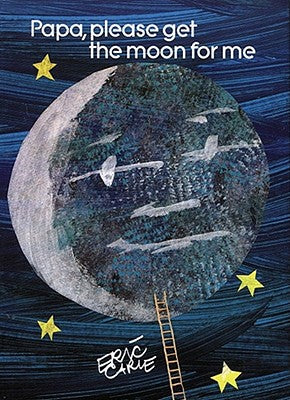 Cover Image for Papa, Please Get the Moon for Me: Miniature Edition -- Eric Carle, Hardcover