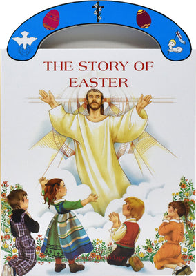 Cover Image for The Story of Easter: St. Joseph Carry-Me-Along Board Book -- George Brundage, Hardcover