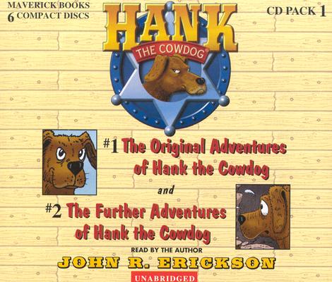 Cover Image for Hank the Cowdog CD Pack #1: The Original Adventures of Hank the Cowdog/The Further Adventuresof Hank the Cowdog -- John R. Erickson, Compact Disc