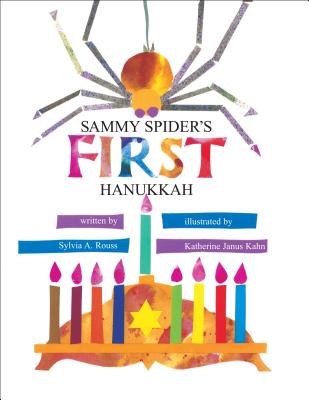Cover Image for Sammy Spider's First Hanukkah -- Sylvia A. Rouss, Paperback
