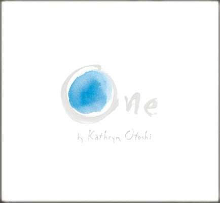 Cover Image for One -- Kathryn Otoshi, Hardcover