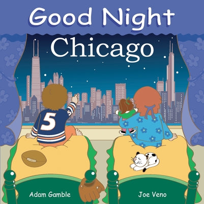 Cover Image for Good Night Chicago -- Adam Gamble, Board Books