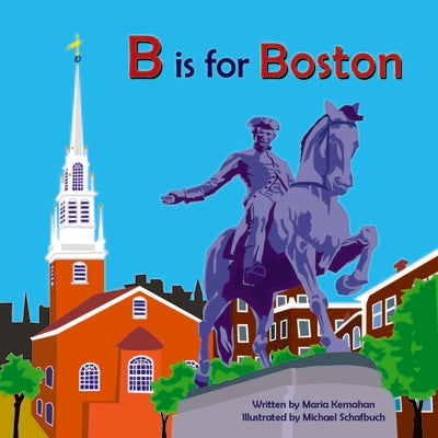 Cover Image for B Is for Boston -- Maria Kernahan, Hardcover