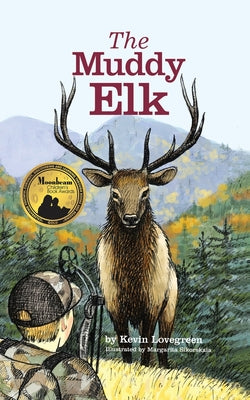 Cover Image for The Muddy Elk -- Kevin Lovegreen, Paperback