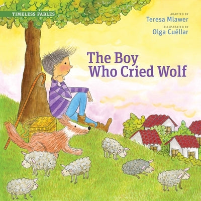 Cover Image for The Boy Who Cried Wolf -- Teresa Mlawer, Paperback