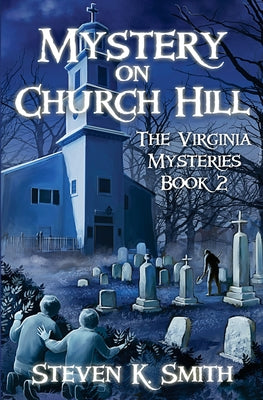 Cover Image for Mystery on Church Hill -- Steven K. Smith, Paperback