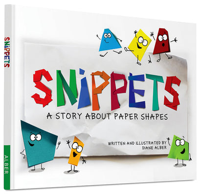 Cover Image for Snippets: A Story about Paper Shapes -- Diane Alber, Hardcover