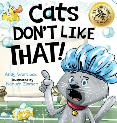 Cover Image for Cats Don't Like That!: A Hilarious Children's Book for Kids Ages 3-7 -- Andy Wortlock, Hardcover