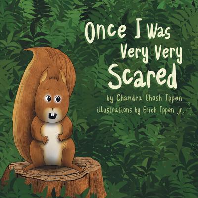 Cover Image for Once I Was Very Very Scared -- Chandra Ghosh Ippen, Paperback