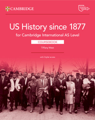 Cover Image for Cambridge International as Level Us History Since 1877 Coursebook with Digital Access (2 Years) -- Tiffany West, Other