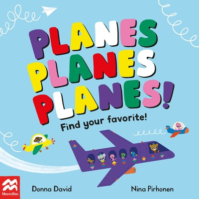 Cover Image for Planes Planes Planes! -- Donna David, Board Books