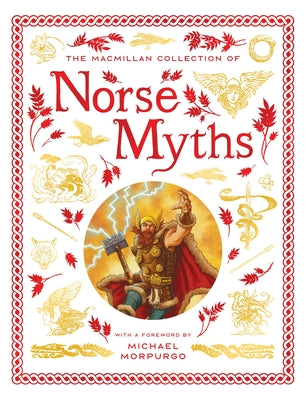 Cover Image for The MacMillan Collection of Norse Myths -- MacMillan Children's Books, Hardcover