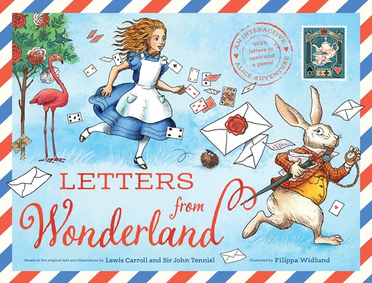 Cover Image for Letters from Wonderland: An Interactive Alice Adventure with Letters to Open and a Game! -- MacMillan Children's Books, Hardcover