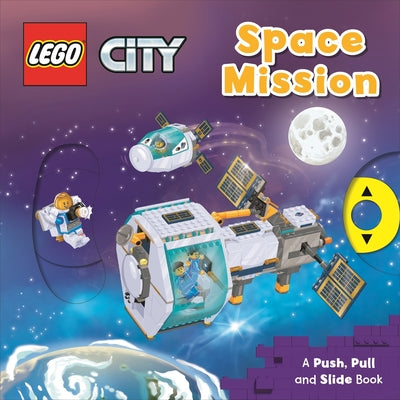 Cover Image for Lego(r) City. Space Mission: A Push, Pull and Slide Book -- AMEET Studio, Board Books