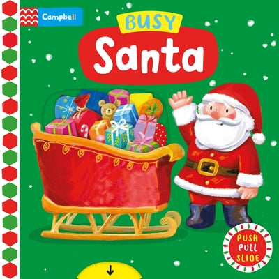 Cover Image for Busy Santa: A Push, Pull, Slide Book - The Perfect Christmas Gift for Toddlers! -- Ag Jatkowska, Board Books