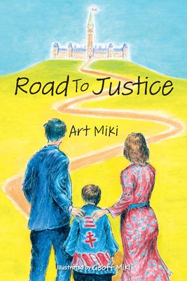 Cover Image for Road to Justice -- Art Miki, Paperback