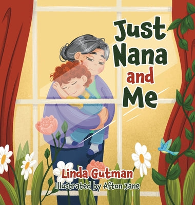 Cover Image for Just Nana and Me -- Linda Gutman, Hardcover