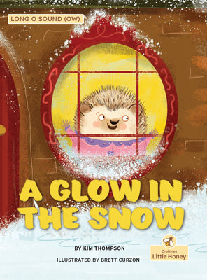 Cover Image for A Glow in the Snow -- Kim Thompson, Paperback