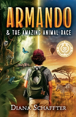 Cover Image for Armando and the Amazing Animal Race -- Diana Schaffter, Paperback