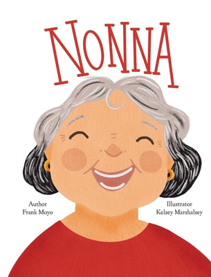 Cover Image for Nonna -- Frank Moyo, Hardcover