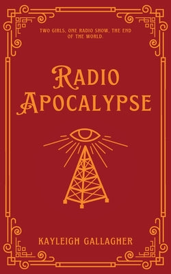 Cover Image for Radio Apocalypse -- K. M. Gallagher, Paperback