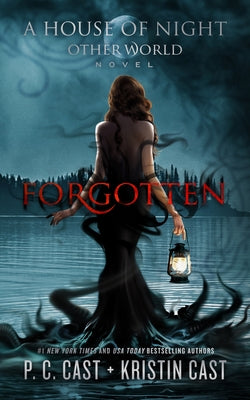 Cover Image for Forgotten -- P. C. Cast, Paperback