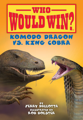 Cover Image for Komodo Dragon vs. King Cobra -- Jerry Pallotta, Library Binding