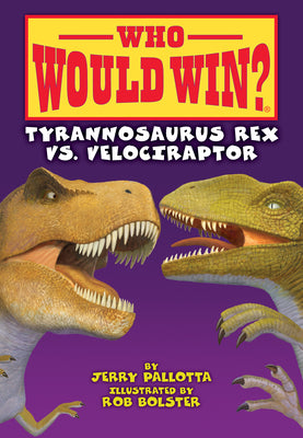 Cover Image for Tyrannosaurus Rex vs. Velociraptor -- Jerry Pallotta, Library Binding