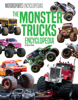 Cover Image for Monster Trucks Encyclopedia -- Ashley Kuehl, Library Binding