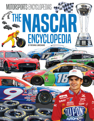 Cover Image for NASCAR Encyclopedia -- Priyanka Lamichhane, Library Binding