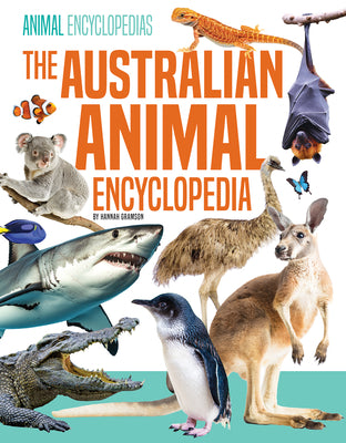 Cover Image for Australian Animal Encyclopedia -- Hannah Gramson, Library Binding