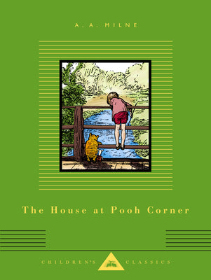 Cover Image for The House at Pooh Corner: Illustrated by Ernest H. Shepard -- A. A. Milne, Hardcover