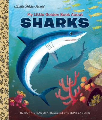 Cover Image for My Little Golden Book about Sharks -- Bonnie Bader, Hardcover