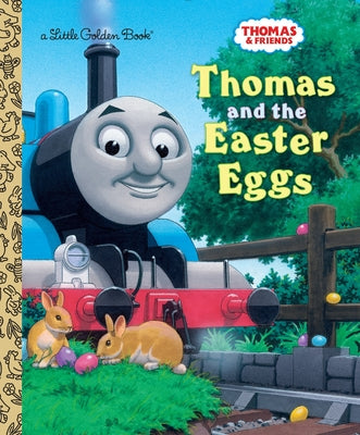 Cover Image for Thomas and the Easter Eggs (Thomas & Friends) -- Golden Books, Hardcover