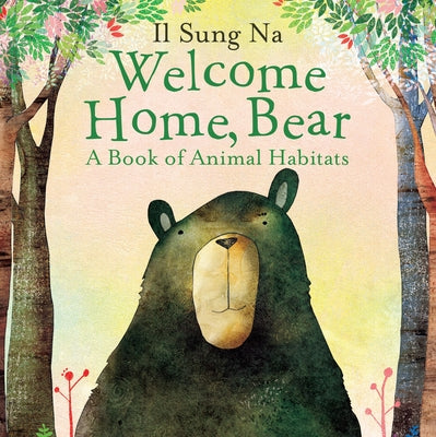 Cover Image for Welcome Home, Bear -- Il Sung Na, Board Books