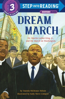 Cover Image for Dream March: Dr. Martin Luther King, Jr., and the March on Washington -- Vaunda Micheaux Nelson, Paperback