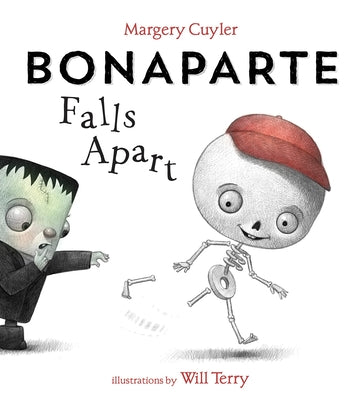 Cover Image for Bonaparte Falls Apart: A Funny Skeleton Book for Kids and Toddlers -- Margery Cuyler, Hardcover