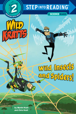 Cover Image for Wild Insects and Spiders! (Wild Kratts) -- Chris Kratt, Paperback