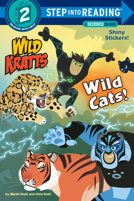 Cover Image for Wild Cats! (Wild Kratts) -- Chris Kratt, Paperback