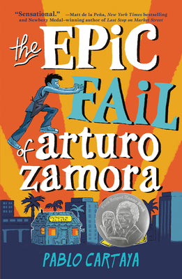 Cover Image for The Epic Fail of Arturo Zamora -- Pablo Cartaya, Paperback