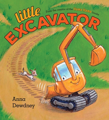 Cover Image for Little Excavator -- Anna Dewdney, Hardcover
